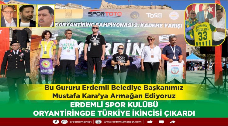 ERDEMLİ SPOR KULÜBÜ ORYANTİRİNGDE TÜRKİYE İKİNCİSİ ÇIKARDI