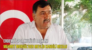 Mehmet Morgül’den Mevlid Kandili mesajı